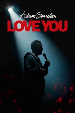 Watch free Adam Sandler: Love You movies online