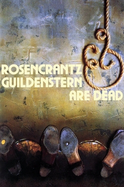 Watch free Rosencrantz & Guildenstern Are Dead movies online