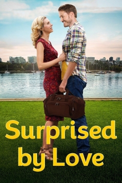 Watch free Surprised by Love movies online