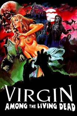 Watch free A Virgin Among the Living Dead movies online