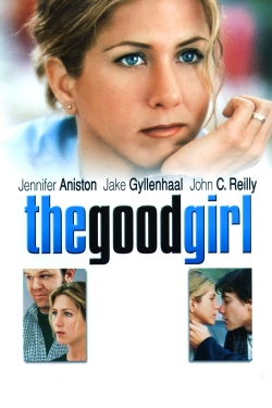 Watch free The Good Girl movies online