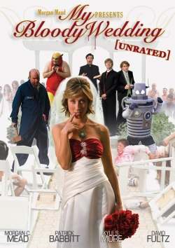 Watch free My Bloody Wedding movies online