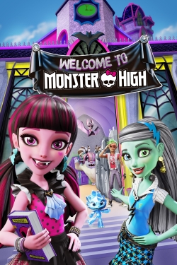 Watch free Monster High: Welcome to Monster High movies online