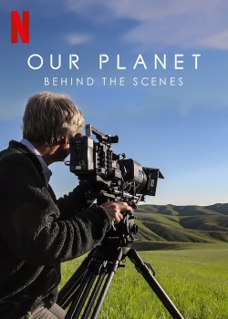 Watch free Our Planet: Behind The Scenes movies online