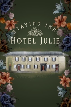 Watch free Staying Inn: Hotel Julie movies online