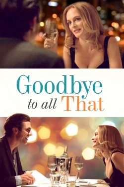 Watch free Goodbye to All That movies online