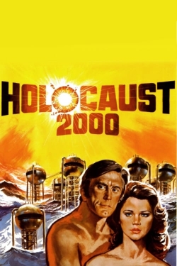 Watch free Holocaust 2000 movies online