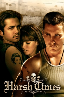 Watch free Harsh Times movies online