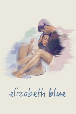 Watch free Elizabeth Blue movies online