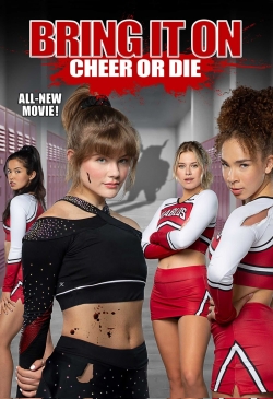 Watch free Bring It On: Cheer or Die movies online