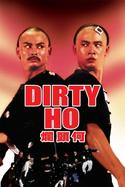 Watch free Dirty Ho movies online