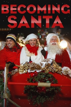 Watch free Becoming Santa movies online