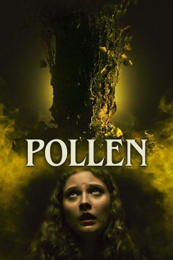 Watch free Pollen movies online