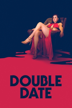 Watch free Double Date movies online