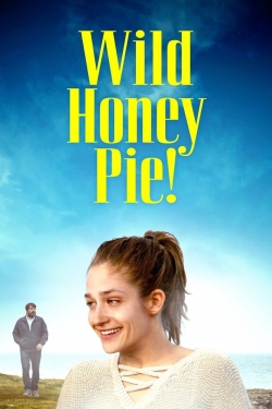 Watch free Wild Honey Pie! movies online