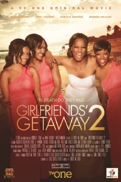 Watch free Girlfriends Getaway 2 movies online