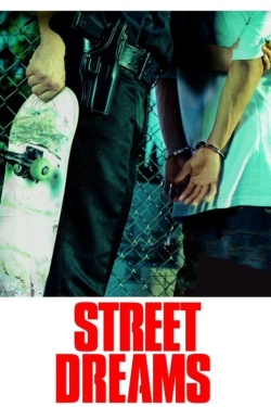 Watch free Street Dreams movies online