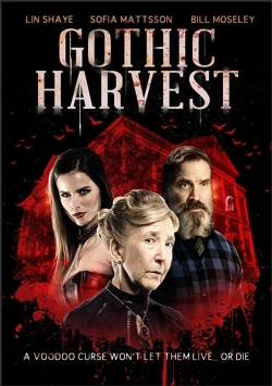 Watch free Gothic Harvest movies online