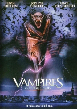 Watch free Vampires: Out For Blood movies online