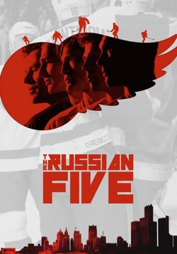 Watch free The Russian Five movies online