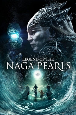 Watch free Legend of the Naga Pearls movies online