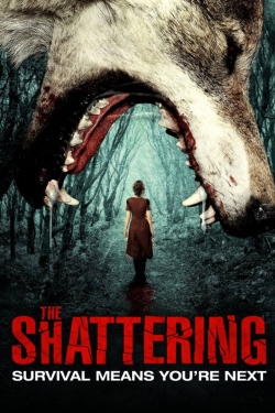 Watch free The Shattering movies online