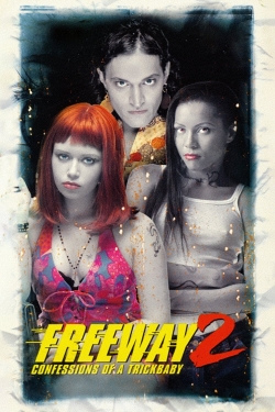 Watch free Freeway II: Confessions of a Trickbaby movies online