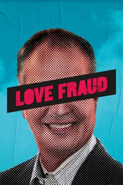 Watch free Love Fraud movies online