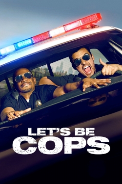 Watch free Let's Be Cops movies online