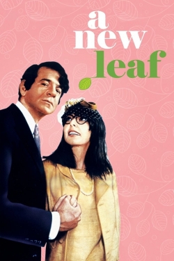 Watch free A New Leaf movies online