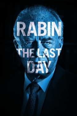 Watch free Rabin, the Last Day movies online