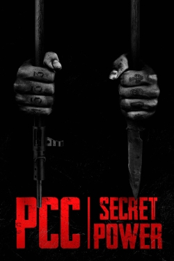 Watch free PCC, Secret Power (PCC, Poder Secreto) movies online