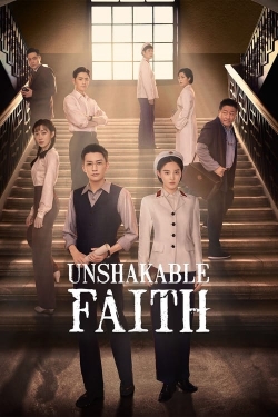 Watch free Unshakable Faith movies online