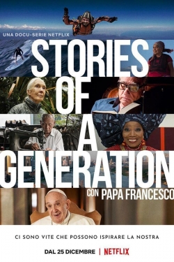 Watch free Stories of a Generation - with Pope Francis movies online