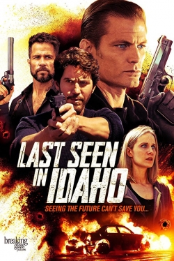 Watch free Last Seen in Idaho movies online