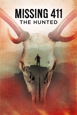 Watch free Missing 411: The Hunted movies online