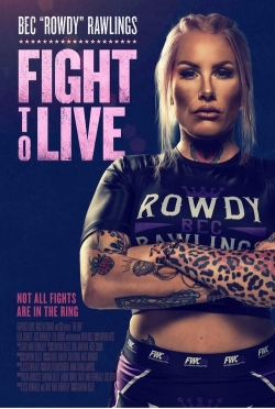 Watch free Fight to Live movies online